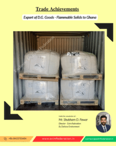 Export of dangerous goods flammable solids from India to Ghana