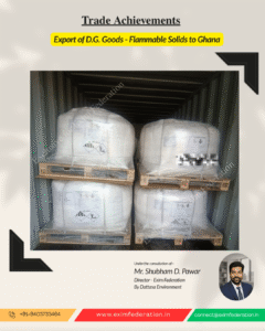 Export of dangerous goods flammable solids from India to Ghana